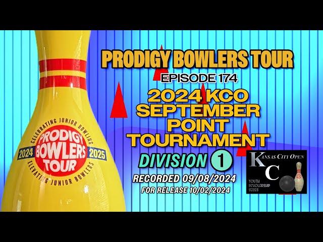 PRODIGY BOWLERS TOUR -- EP 174 -- 2024 KCO SEPT (D1)