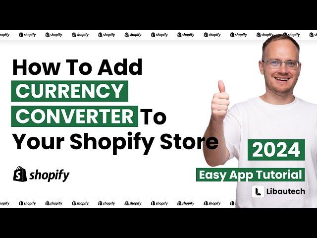 How To Add Currency Converter To Your Shopify Store | 2024 Easy App Tutorial