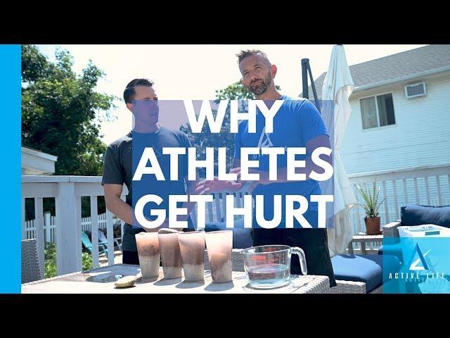 Why Athletes Get Hurt