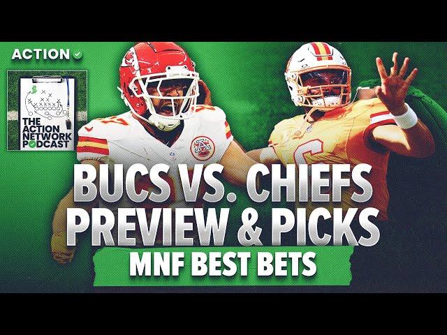 How To Bet Tampa Bay Buccaneers vs. Kansas City Chiefs | NFL Best Bets | The Action Network Podcast