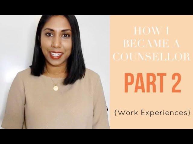 How I Became A Counsellor - Part 2 | The Gracious Life