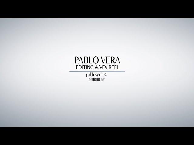 Pablo Vera.  VFX & Editing ShowReel 2016