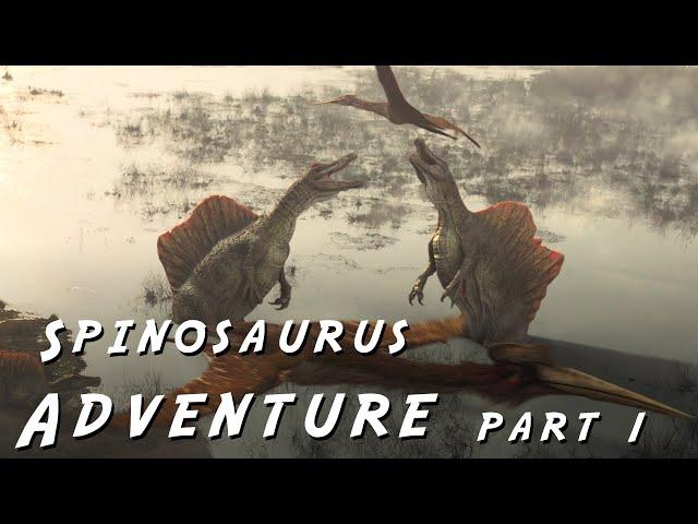 Spinosaurus Adventure Part 1