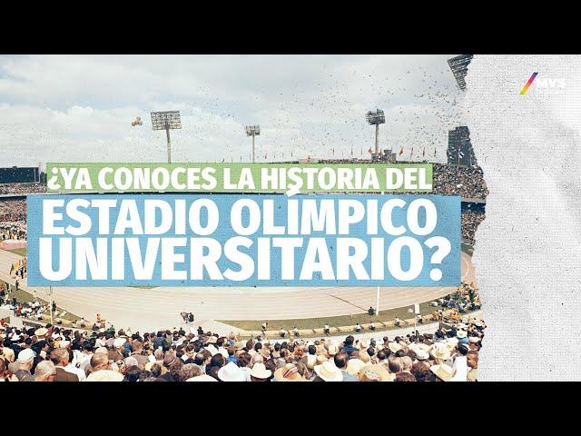 Así es como se hizo el Estadio Olímpico Universitario de la UNAM