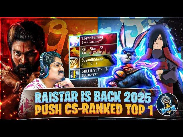 RAISTAR IS BACK 2025 || RAISTAR PUSH CS RANK GRANDMASTER TOP 1 GOD LEVEL GAMEPLAY - Garena Free Fire