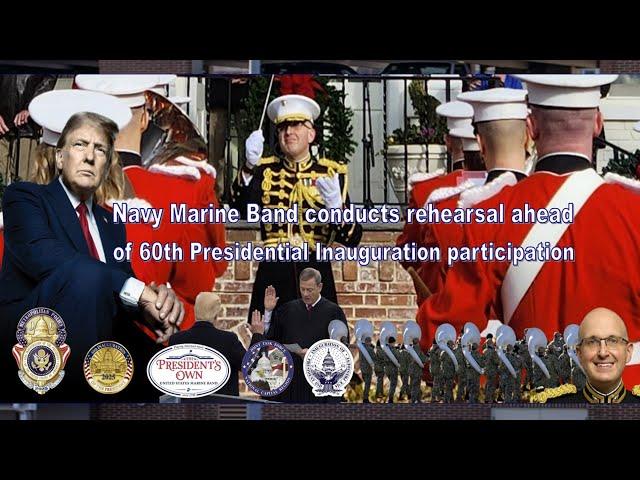 Navy Marine Band conducts rehearsal ahead of 60th Presidential Inauguration participation