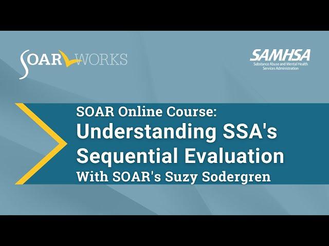 SOAR Online Course: Understanding SSA's Sequential Evaluation