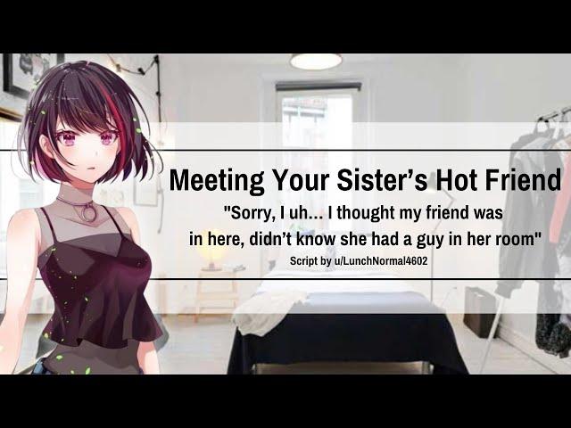 Meeting Your Sister's Hot Friend [F4M] [Flirty] [Strangers to More] [Smart Listener] [Meet Cute]
