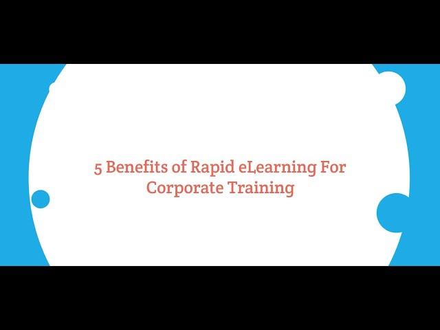 How Rapid eLearning is the Future of Corporate Training?