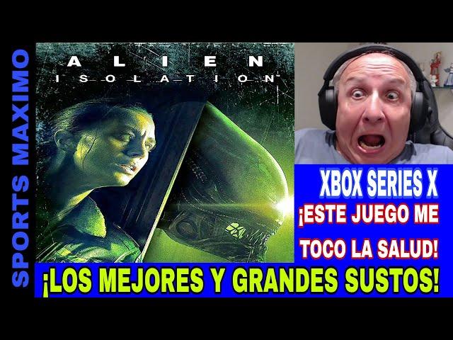 ALIEN INSOLATION. LOS MEJORES Y GRANDES SUSTOS QUE ME LLEVARON AL HOSPITAL. (XBOX SERIES X)