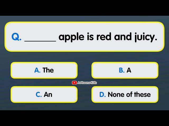 Quiz Time | Articles A, An, The Quiz for Kids | English Quiz for Kids