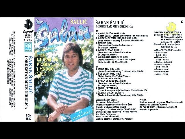 Saban Saulic i Ork Mice Nikolica - Ljubav je pesma i mnogo vise - (Audio 1989) - CEO ALBUM