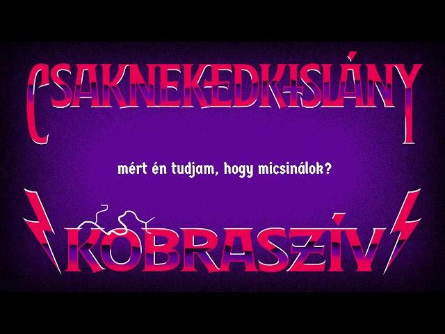 Csaknekedkislány - Király úr