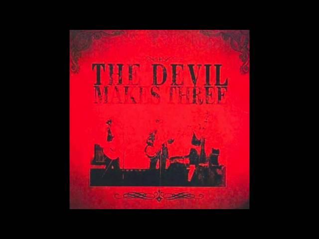 The Devil Makes Three - "The Graveyard" (Official Audio)