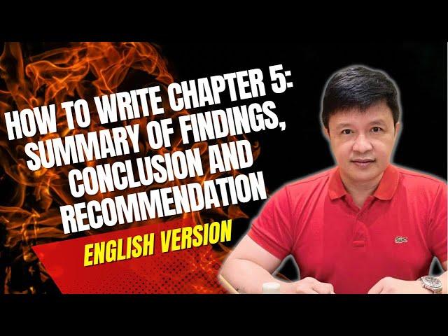 How to Write Chapter 5 - Summary of Findings, Conclusion and Recommendation (PPT)