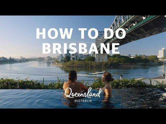 Things to see and do in Brisbane, Australia