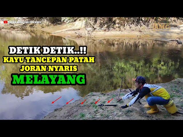 Mancing Ikan Baung Joran Sampai Tumbang Nyaris Kebawa Masuk Sungai