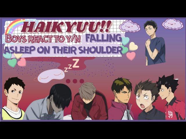 react to y/n falling asleep on their shoulder  || haikyuu!! chatfic ||