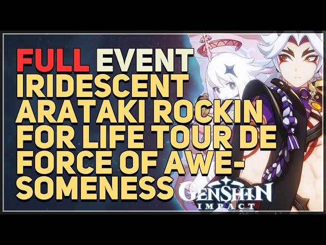Full Event Iridescent Arataki Rockin for Life Tour de Force of Awesomeness Genshin Impact
