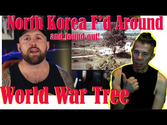 US Marine Reaction To "World War Tree - Operation Paul Bunyan" by The Fat Electrician