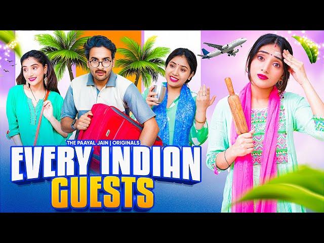 Every Indian Guests | Ft. Tena Jaiin | The Paayal Jain