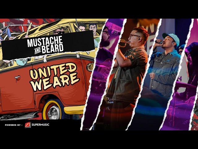 Mustache And Beard | Live At United We Are 2022 - Jatinangor