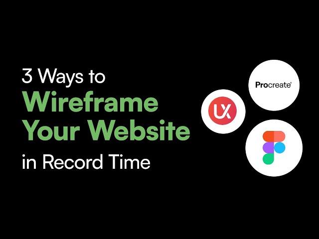 3 Ways to Wireframe Your Website in Record Time