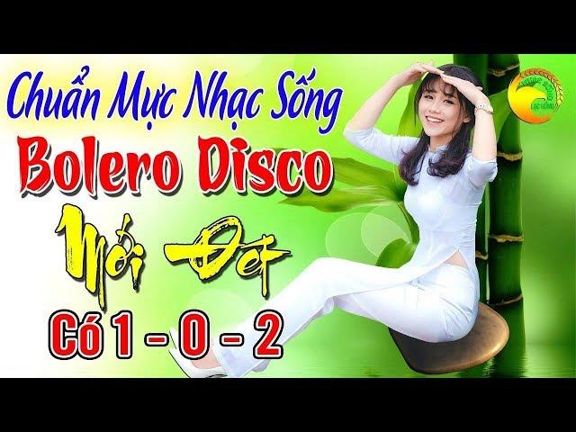 Nhạc Sống BOLERO DISCO Thôn Quê MỞ CÀNG TO CÀNG PHÊ- LK Bolero Trữ Tình GÁI XINH Đặc Biệt Hay Nức Nở