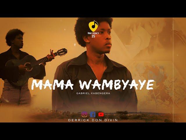 Mama Wambyaye Cover By Derrick Don Divin