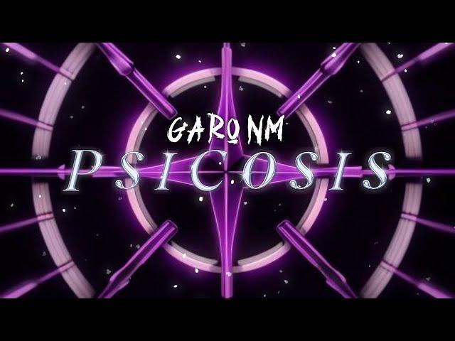 Garo NM | Psicosis | Video Lyrics (Prod. Por Garo NM)