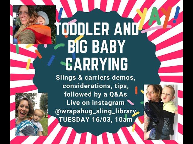 Babywearing Guide: Carrying Big Babies, Toddlers and Preschoolers *NEW*