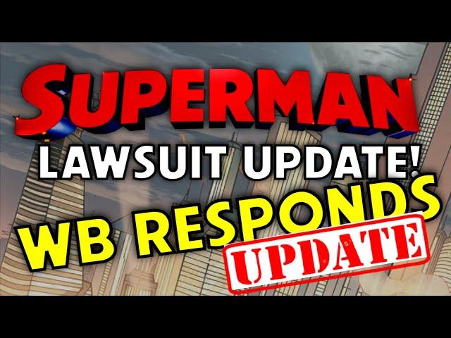 Superman Lawsuit Update   WB Hits Back   Will this Delay the new DCU Superman Movie   DCU News