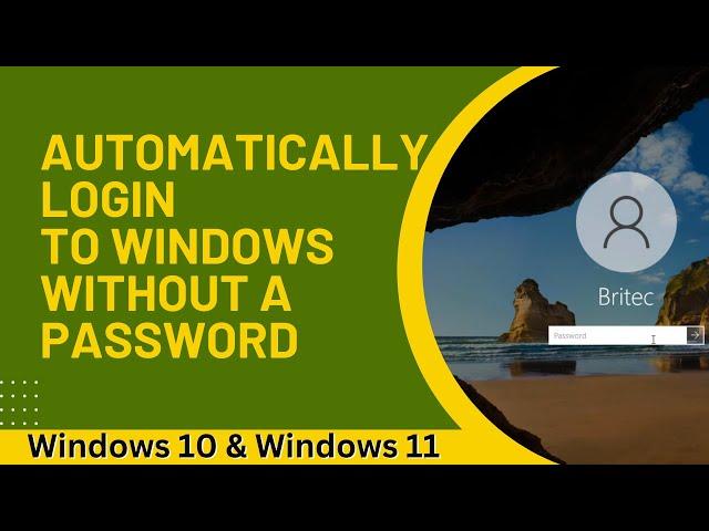 Automatically Login To Windows Without A Password