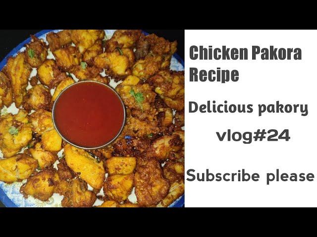 Chicken Pakora Recipe ️|NSR vlogs|vlog#24