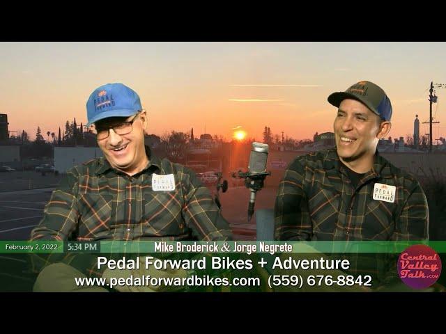 Mike Broderick & Jorge Negrete, Pedal Forward Bikes + Adventure