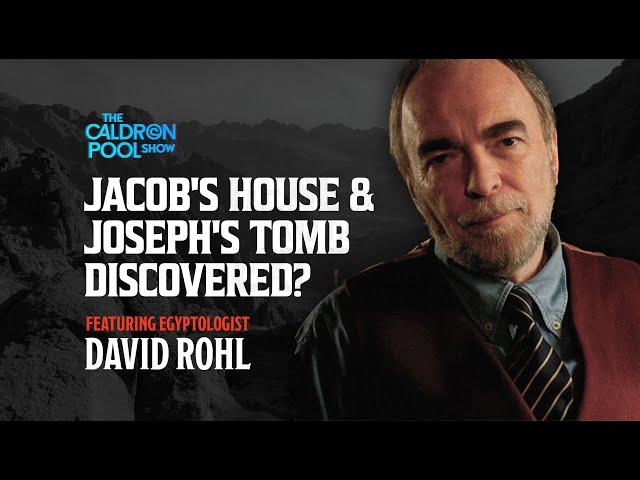 Jacob's House and Joseph's Tomb Discovered? David Rohl Explains.