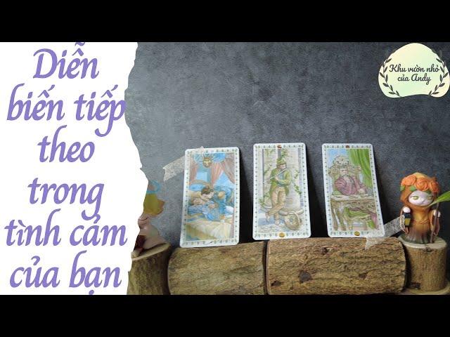 Diễn biến tiếp theo trong tình cảm của bạn {single/couple} | Chọn 1 tụ bài | Xem tarot