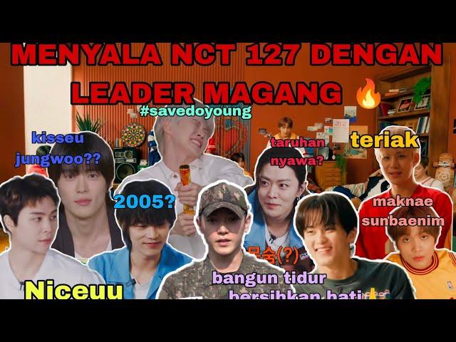 KELAKUAN NCT 127 JELANG COMEBACK TANPA PENGAWASAN TAEYONG || NCT 127 FUNNY MOMENTS