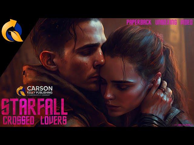 STARFALL: CROSSED LOVERS - OFFICIAL PAPERBACK UNBOXING