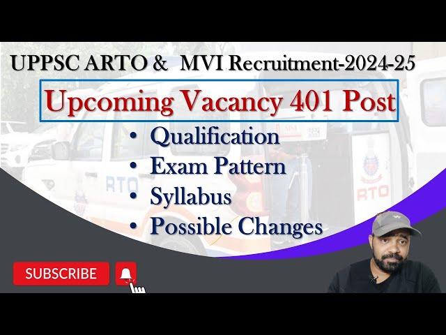 Uttar Pradesh (UPPSC) ARTO & MVI Recruitment-2024-25 I Regional Inspector I All Details