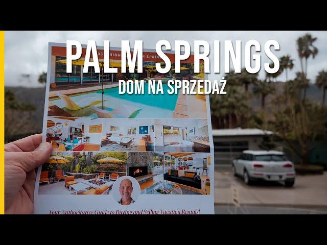 Oglądam luksusowy Dom w PALM SPRINGS 