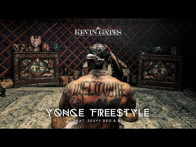 Kevin Gates - Yonce Freestyle feat. Sexyy Red & BG (Official Audio)