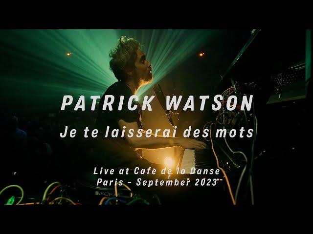 Patrick Watson - Je te laisserai des mots (Live at Café de la Danse)