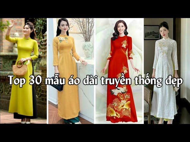 Áo dài Việt Nam | Top 30 mẫu áo dài truyền thống may sẵn đẹp Hà Nội, Đà Nẵng, Cần Thơ