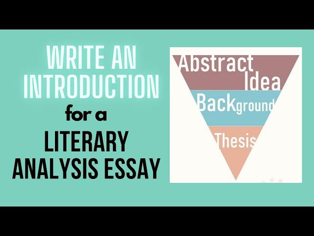 Write an Introduction for a Literary Analysis Essay