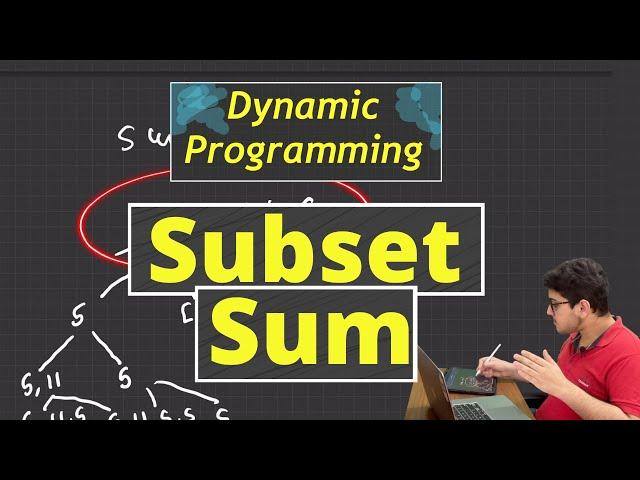 SUBSET SUM & PARTITION PROBLEM : Dynamic Programming | CP Course| EP 98
