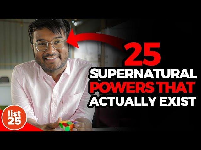 25 SUPERNATURAL Powers That Actually Exist