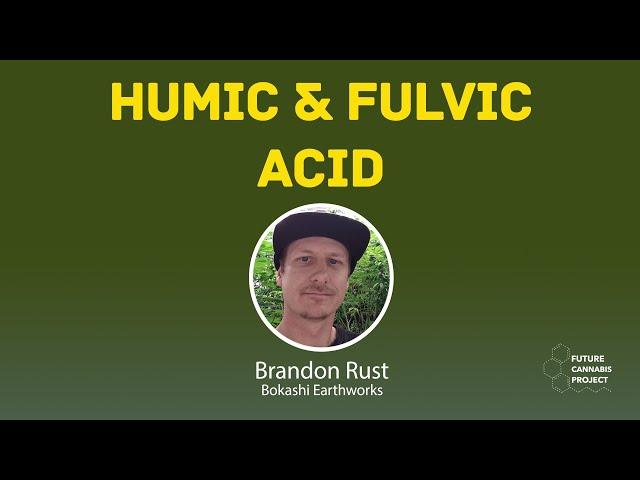 Humic & Fulvic Acids