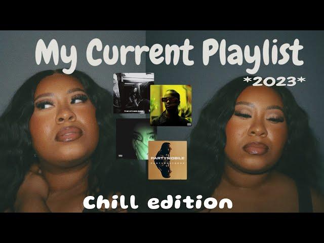 Ultimate 2023 Chill Playlist: Must-listen Songs! | Itssamber