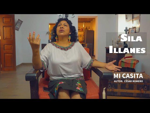 Sila Illanes - Mi Casita